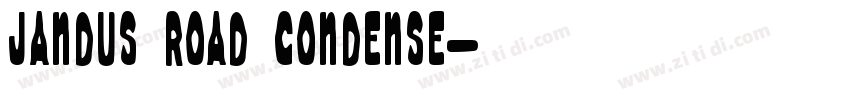 Jandus Road Condense字体转换